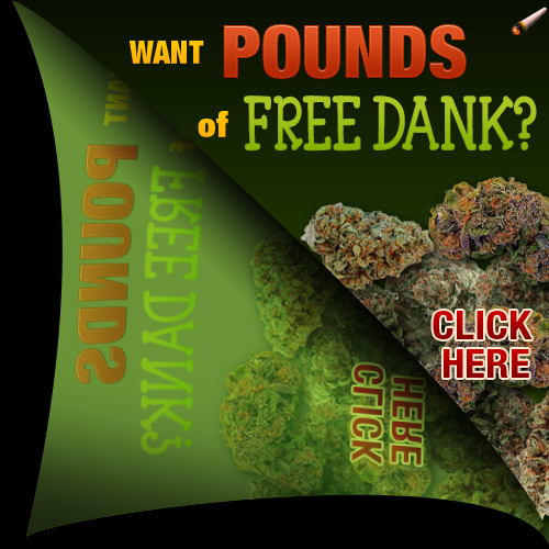 How to smoke free marijuana.